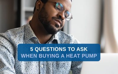 5 Questions to Ask When Buying a Heat Pump